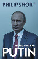Philip Short - Putin