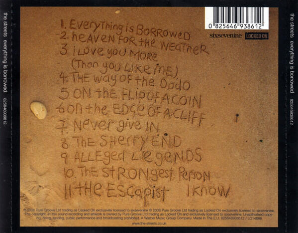 The Streets - Everything Is Borrowed