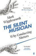 MARK. WIGGLESWORTH - The Silent Musician