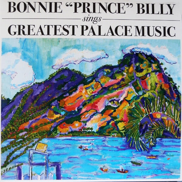 Bonnie 'Prince' Billy - Greatest Palace Music