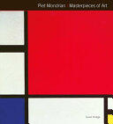 Susie Hodge - Piet Mondrian Masterpieces of Art