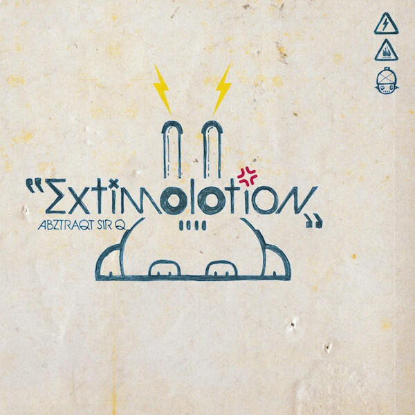 AbztraQt Sir Q - Extimolotion