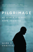 Mark K. Shriver - Pilgrimage