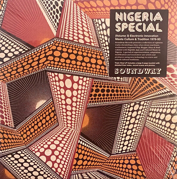 Various - Nigeria Special Volume 3: Electronic Innovation Meets Culture And Tradition 1978​-​93 
