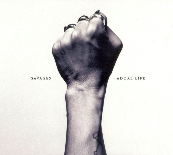 Savages - Adore Life