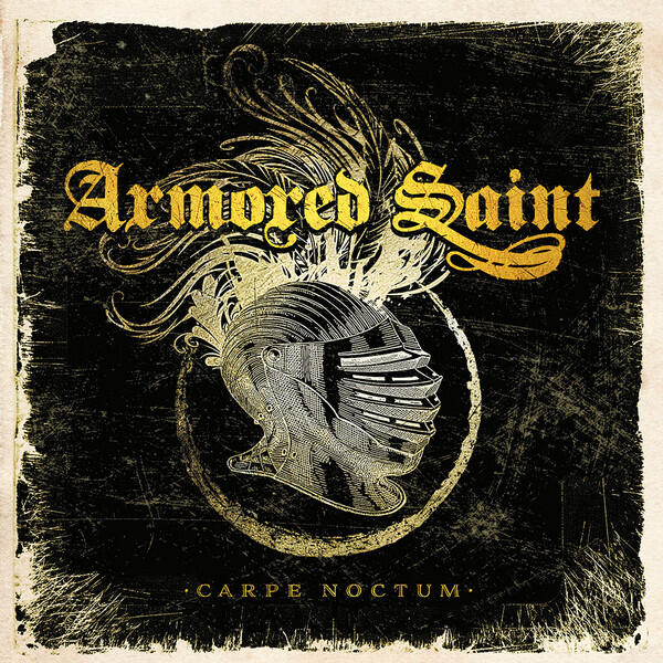 Armored Saint – Carpe Noctum