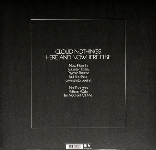 Cloud Nothings - Here And Nowhere Else