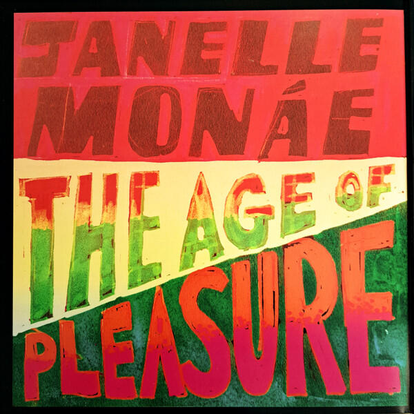 Janelle Monáe - The Age Of Pleasure