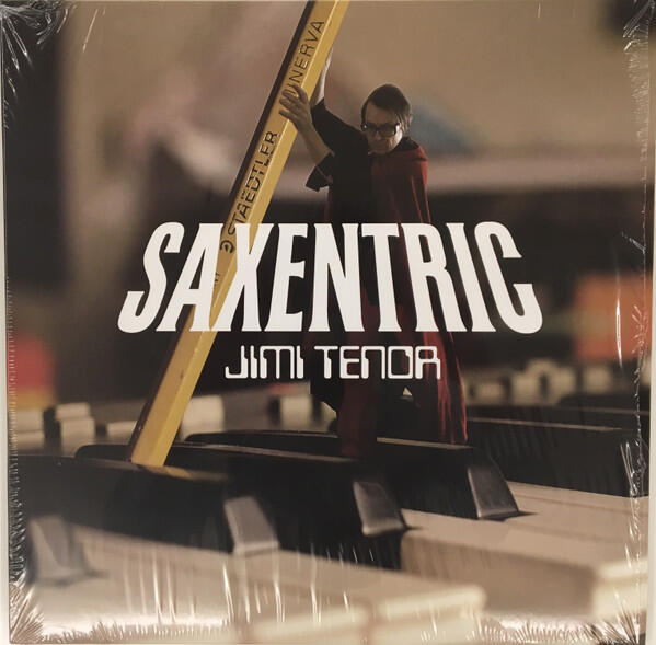 Jimi Tenor - Saxentric