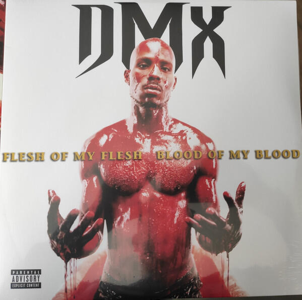 DMX – Flesh Of My Flesh, Blood Of My Blood